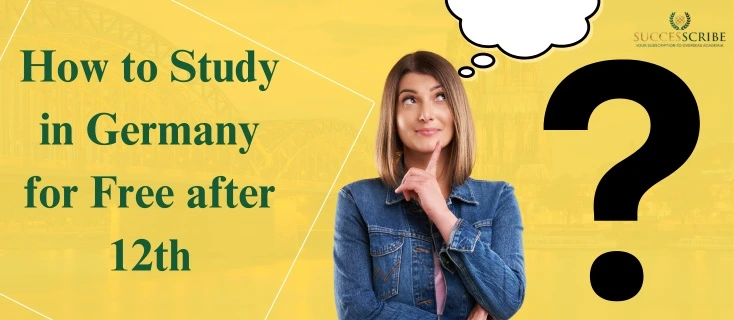 How to Study in Germany for free After 12th