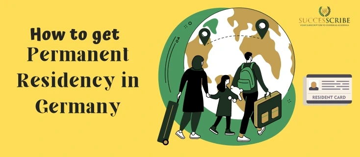 How to get permanent Residency in Germany